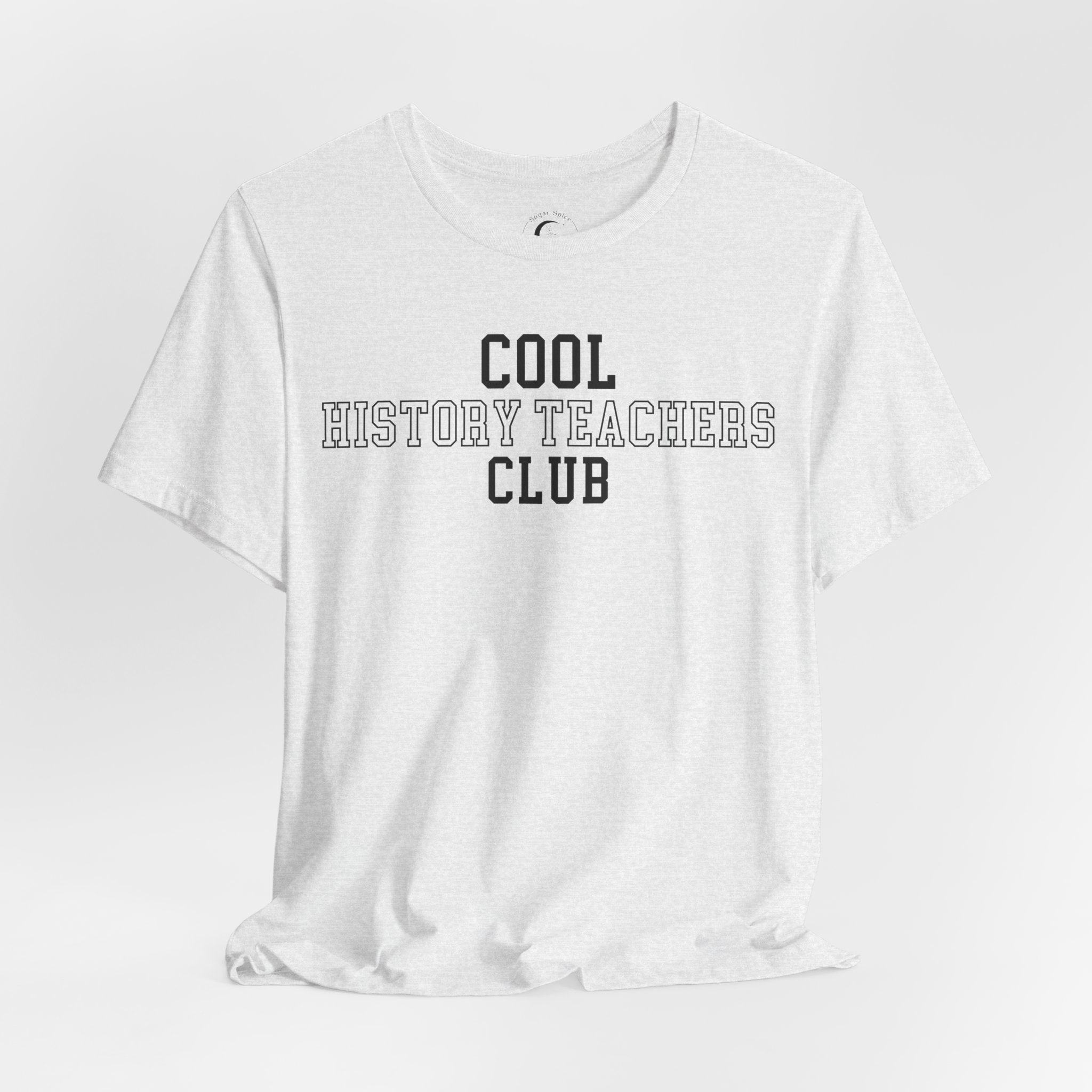 Cool History Teachers Club Shirt – Collegiate History Teacher Tee