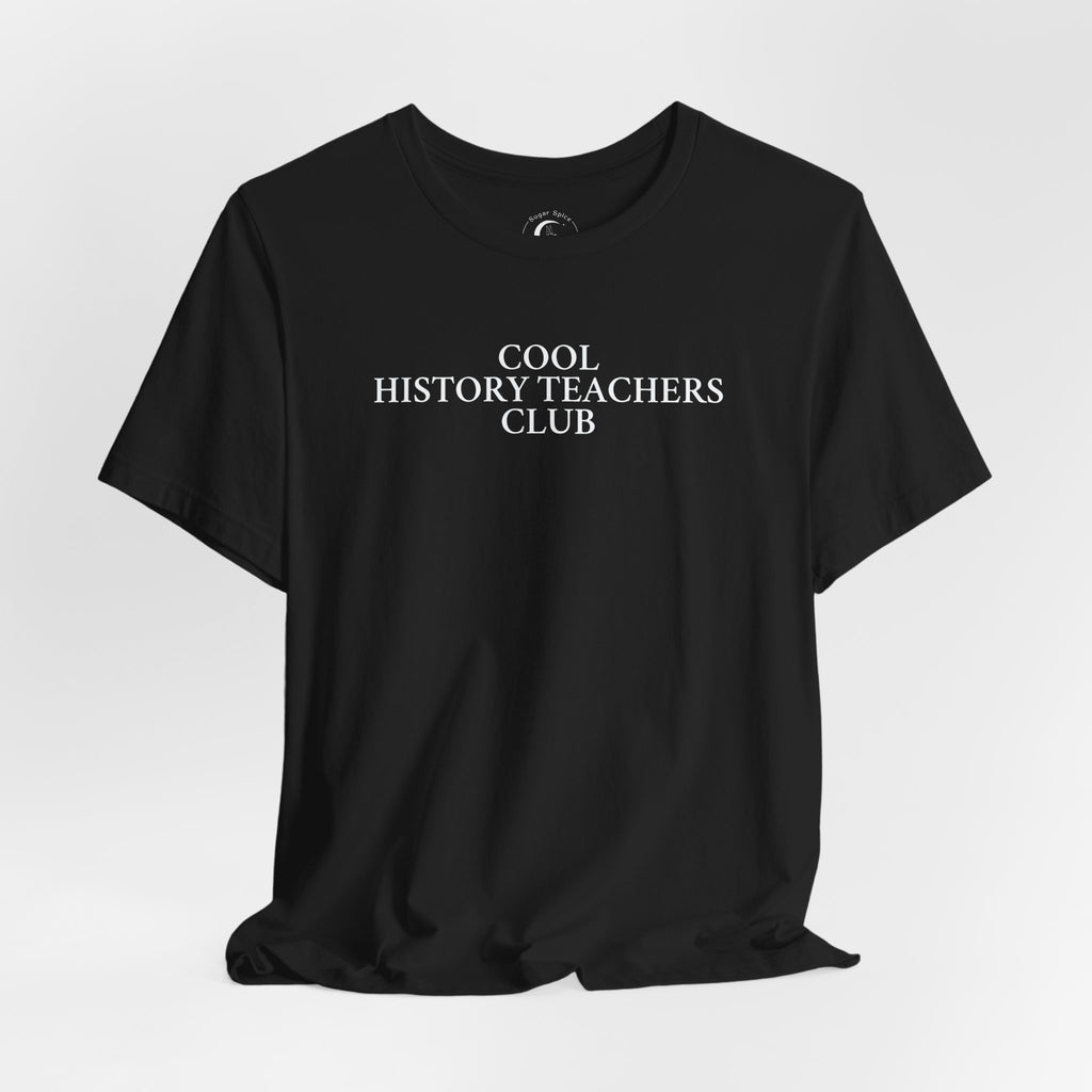 Cool History Teachers Club Shirt – Vintage History Teacher Tee