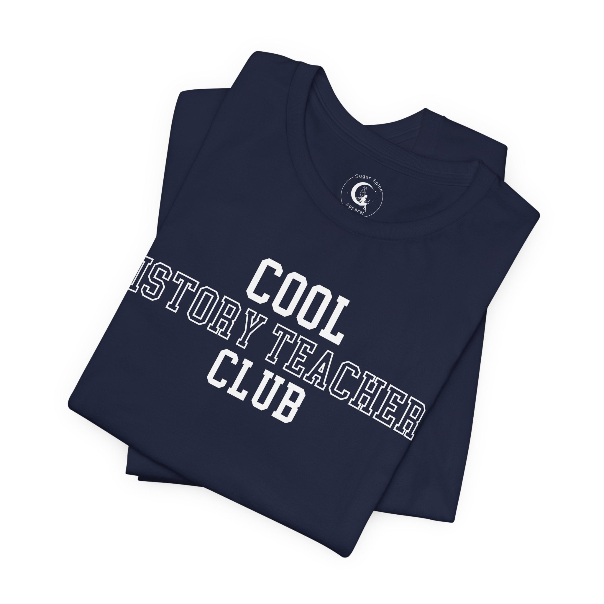 Cool History Teachers Club Shirt – Collegiate History Teacher Tee