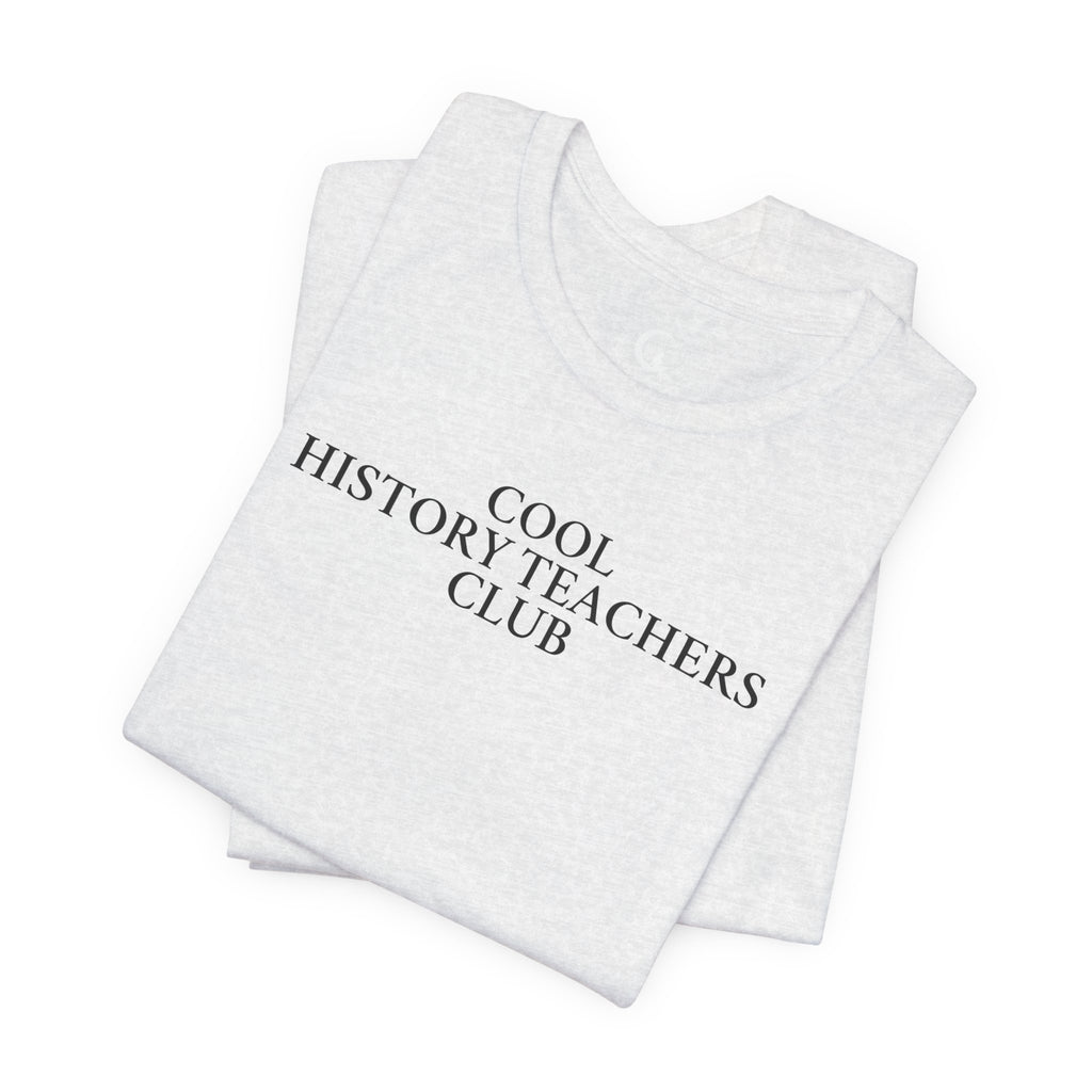 Cool History Teachers Club Shirt – Vintage History Teacher Tee