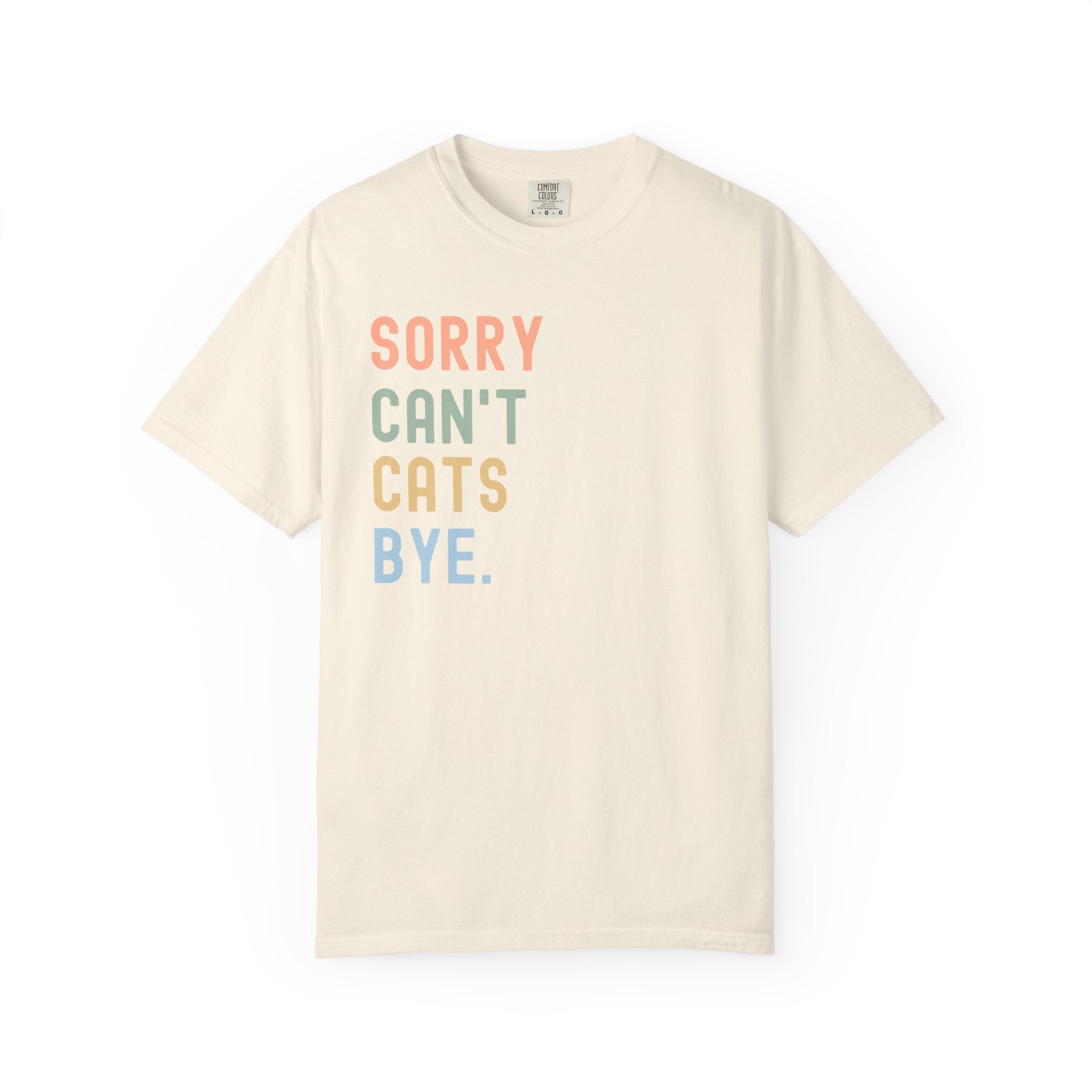 Retro pastel "Sorry Can't Cats Bye" graphic t-shirt featuring colorful vintage lettering for cat lovers, introverts, and proud cat moms.