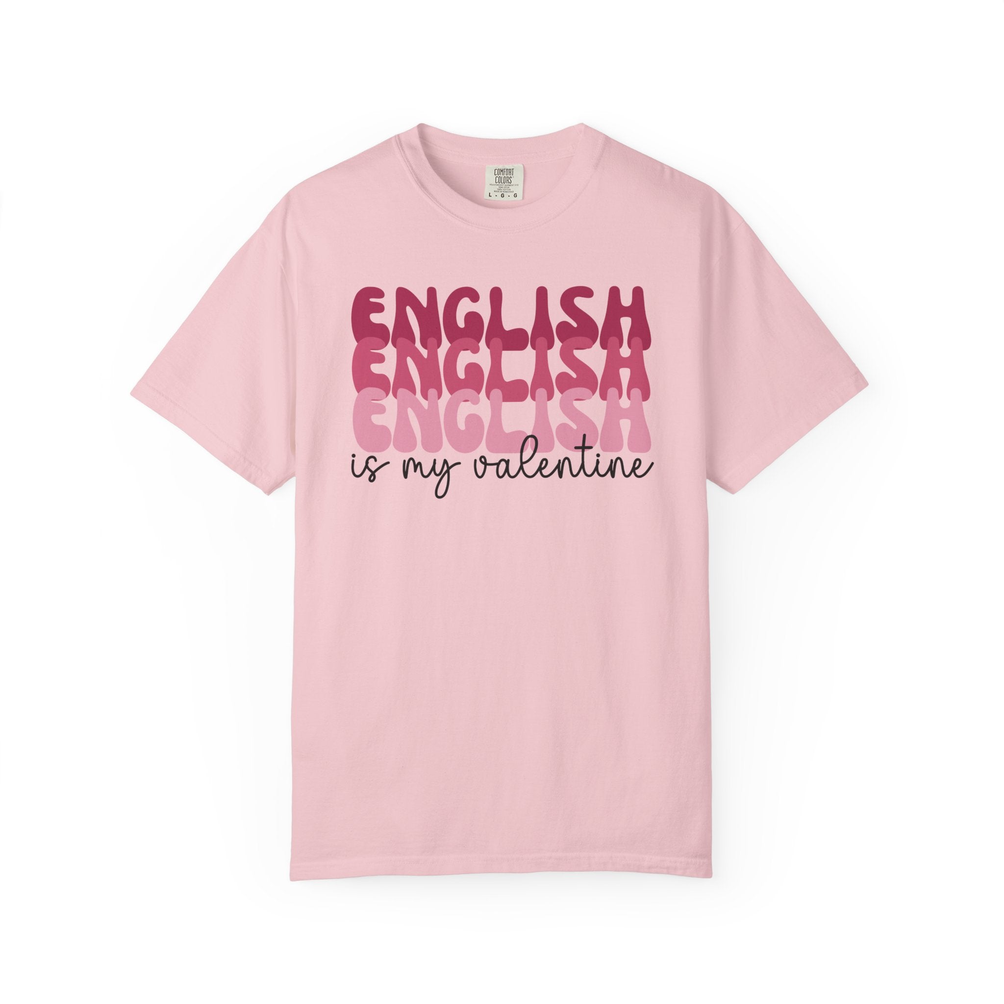 English Is My Valentine text design in layered pink lettering on a black background, created as a playful Valentine’s Day shirt for English teachers and book lovers.