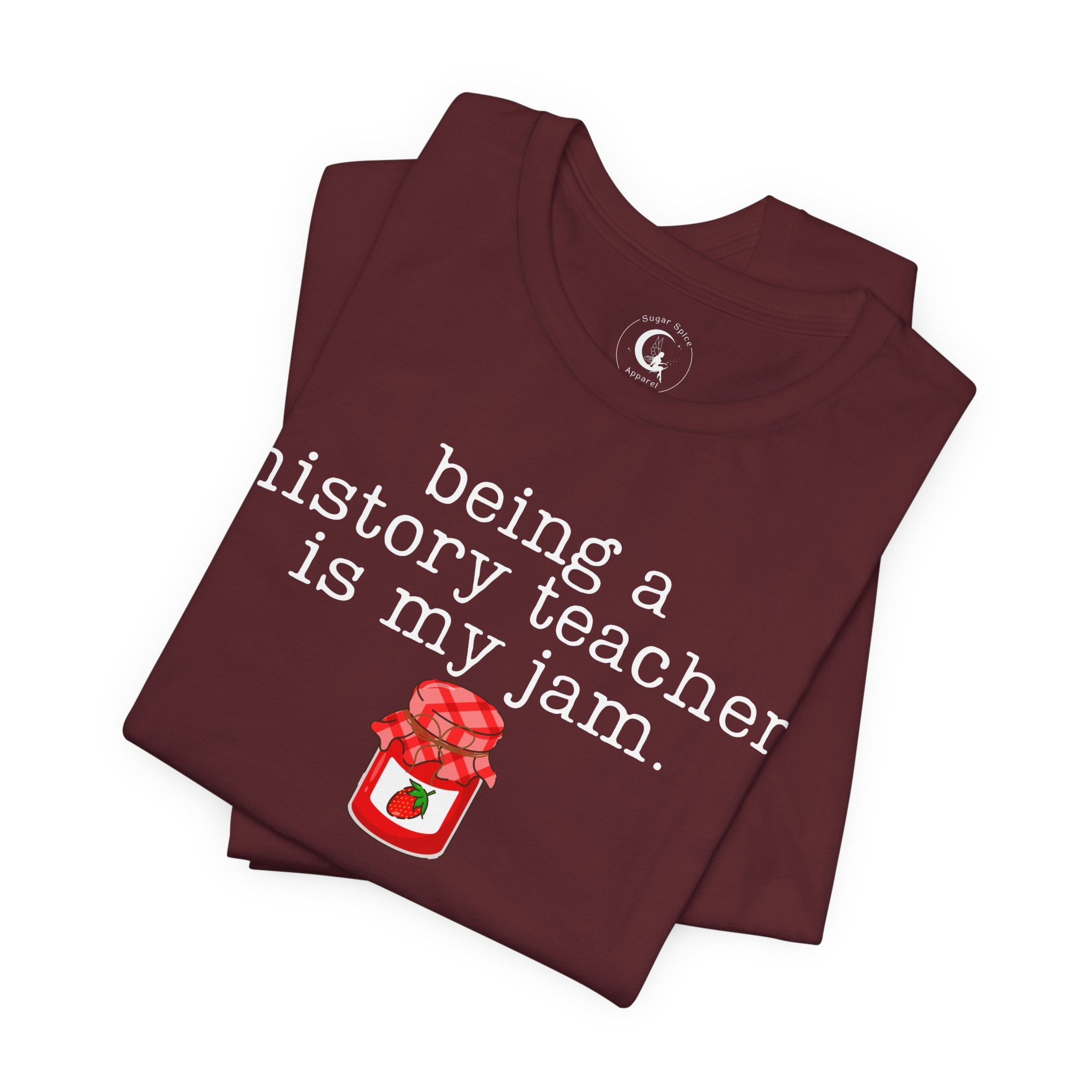 Being a History Teacher Is My Jam Shirt – Funny History Teacher Tee