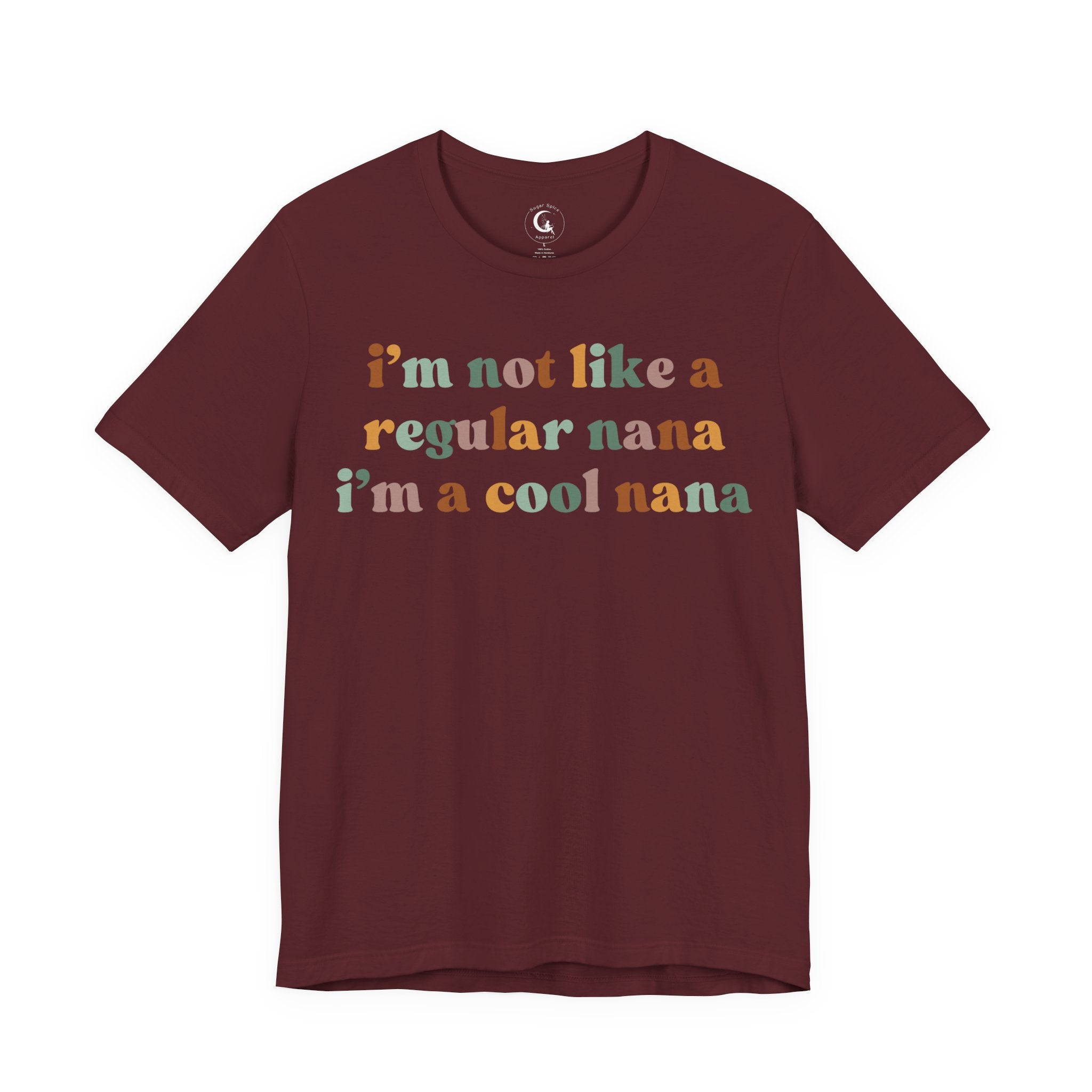 Retro-style text reading “I’m not like a regular nana, I’m a cool nana” in warm pastel colours on a black background.