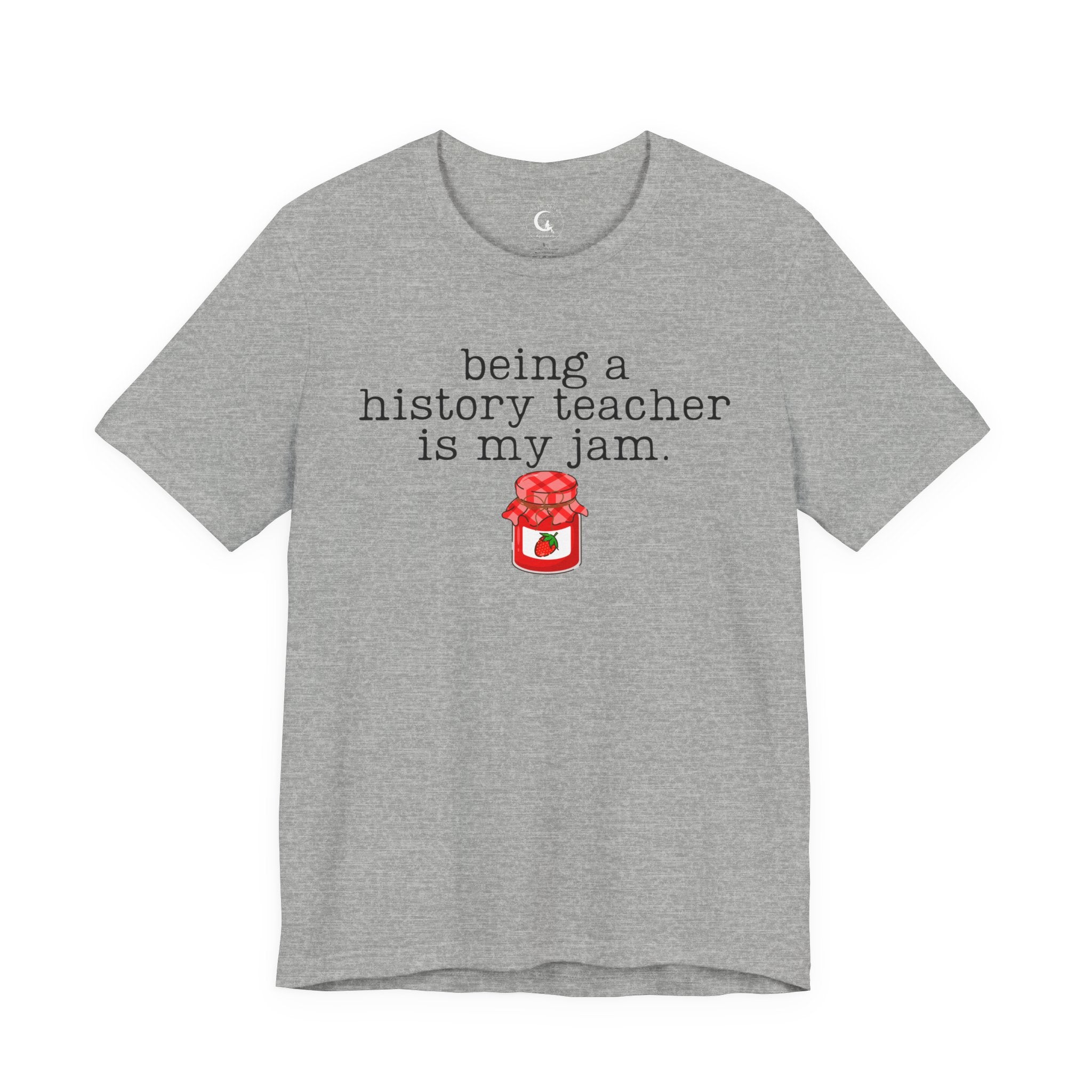 Being a History Teacher Is My Jam Shirt – Funny History Teacher Tee