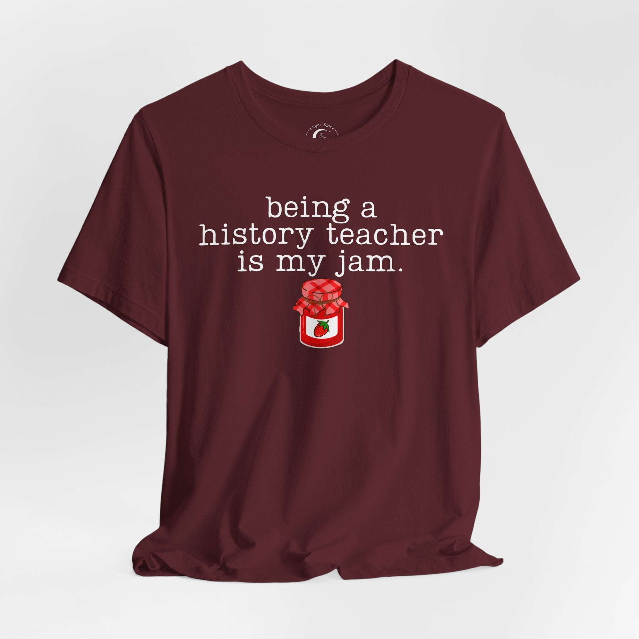 Being a History Teacher Is My Jam Shirt – Funny History Teacher Tee