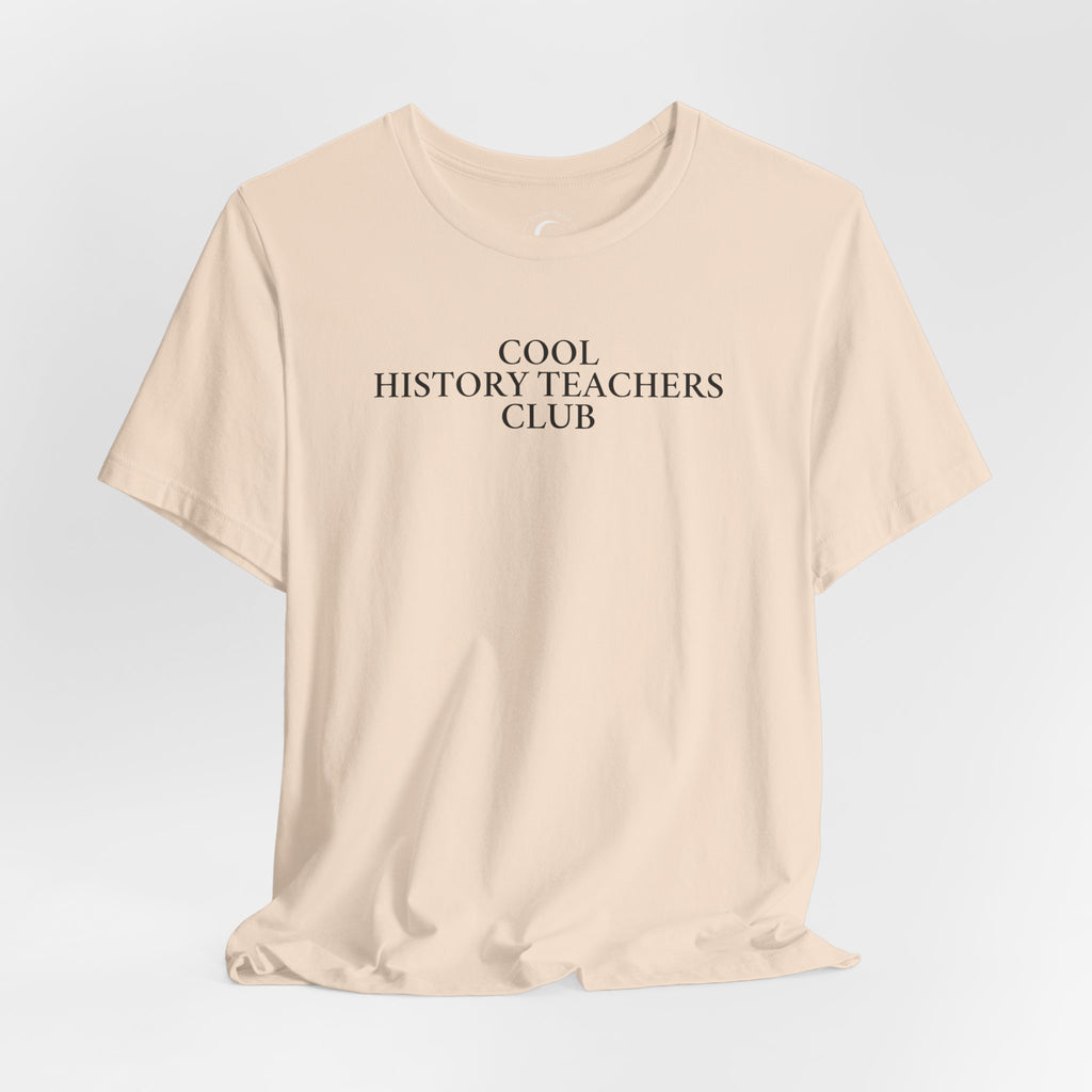 Cool History Teachers Club Shirt – Vintage History Teacher Tee