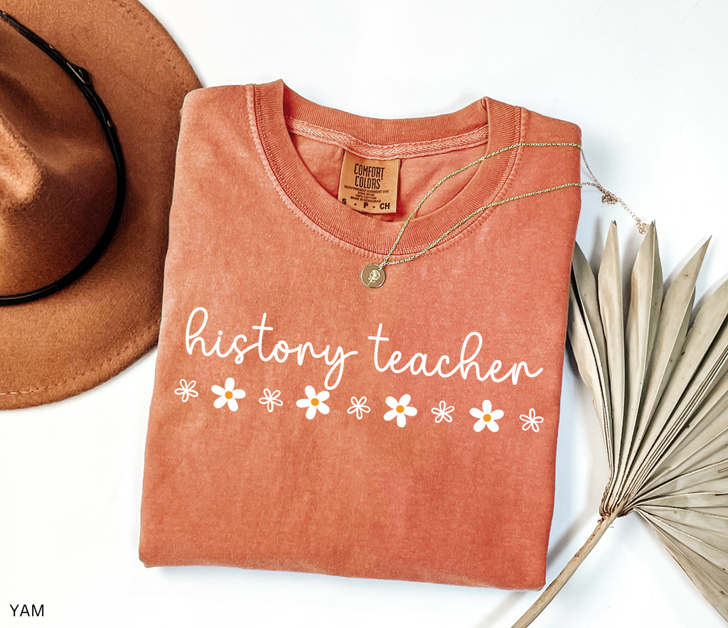 History teacher shirt with cursive text and daisy flower accents. Minimalist cute social studies teacher tee, perfect for classroom or teacher gift