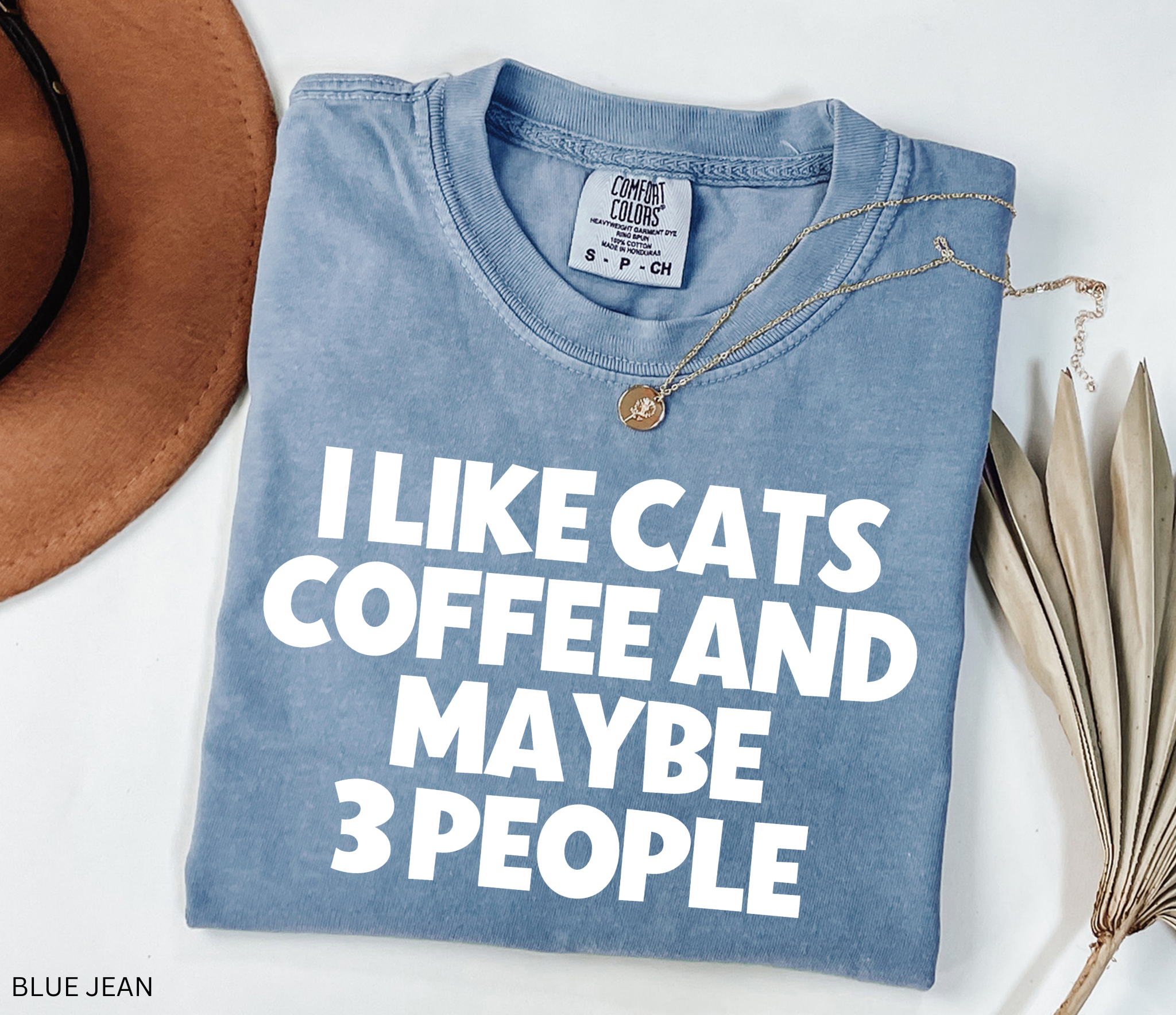 Funny "I Like Cats, Coffee and Maybe 3 People" graphic t-shirt for cat lovers, coffee lovers and introverts with bold minimalist typography.