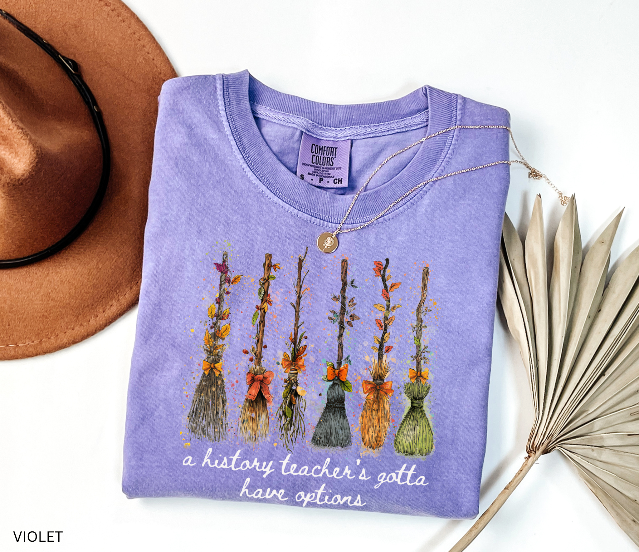 A History Teacher's Gotta Have Options T-Shirt